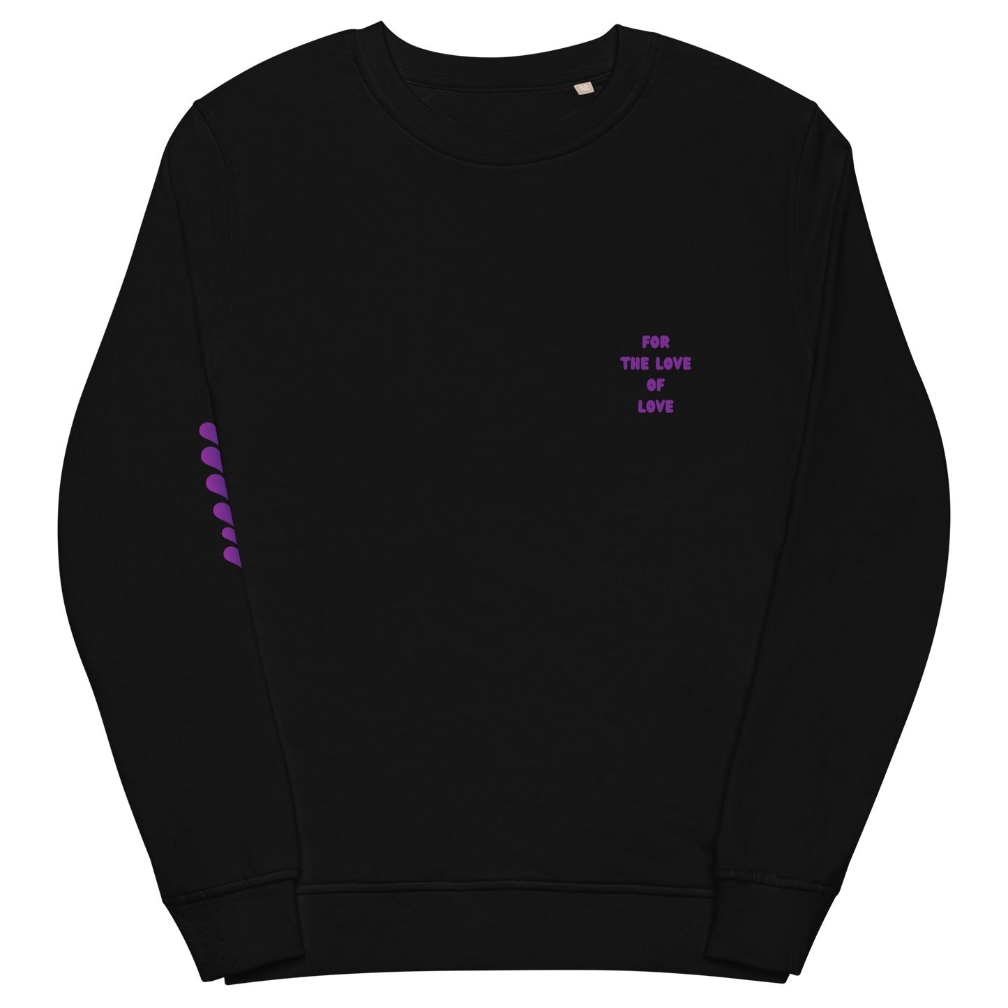 "For the Love of Love" Sweatshirt